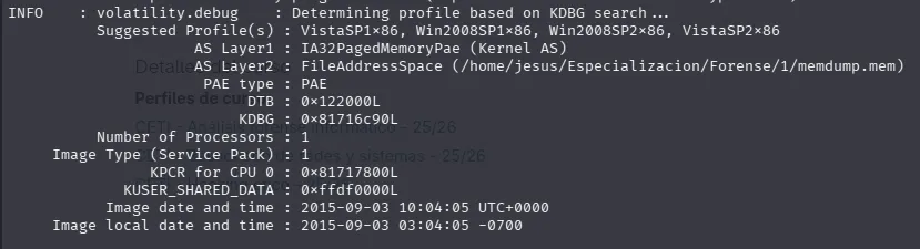Salida de imageinfo: perfil sugerido VistaSP1x86, fecha del volcado 2015-09-03